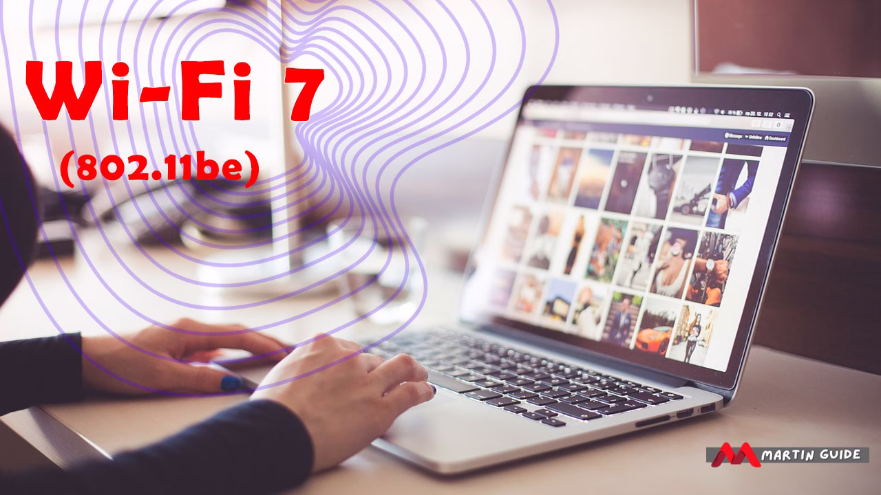 What Is Wi-Fi 7? The Amazing Next-Gen Upgrade ! 1 wi fi 7